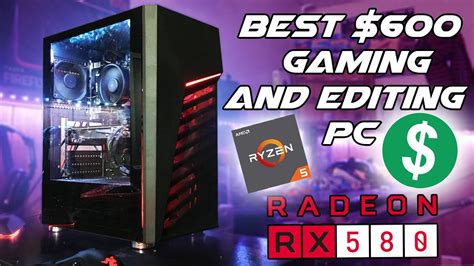 BEST 600 Gaming Editing PC The Kilonova PC Build Ryzen 5 RX 580