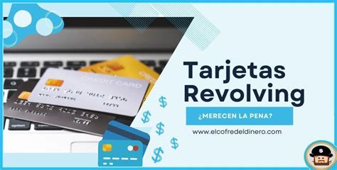 Tarjetas Revolving Todo Lo Que Debes Saber