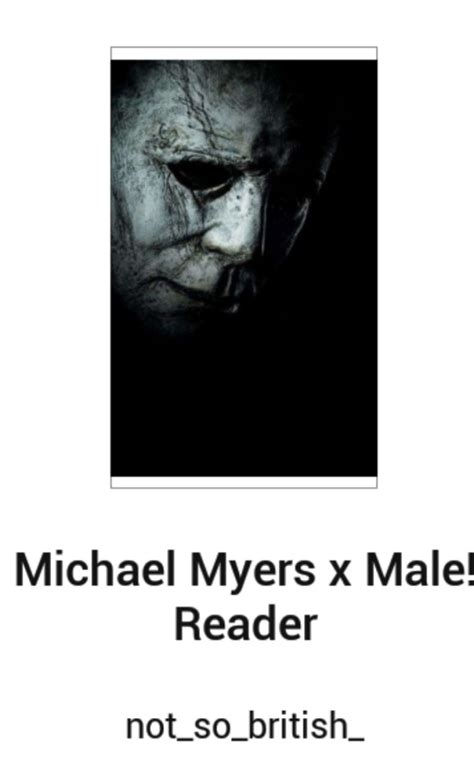 Micheal Myers X Male Reader On Tumblr