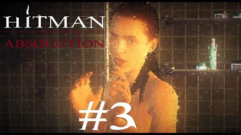 Hitman Absolution 3 Naked Lady In The Shower YouTube