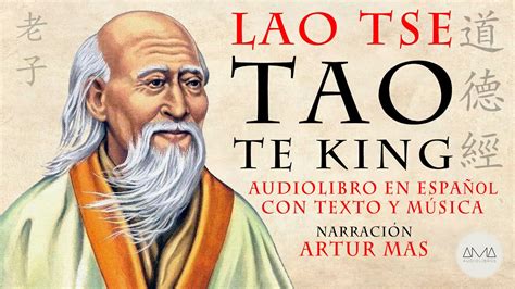 Lao Tse Tao Te King Audiolibro Completo En Espa Ol Con M Sica Y