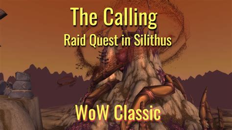 Wow Classicthe Calling Raid Quest In Silithus Warrior Level 60