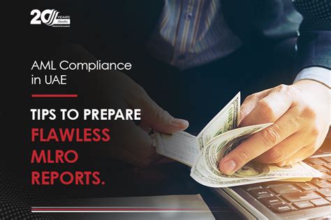Aml Compliance In Uae Tips To Prepare Flawless Mlro Reports