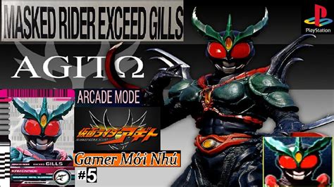 Kamen Rider Agito Ps T P Gill Exceed Youtube