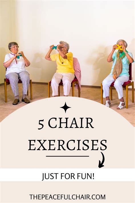 5 Seated Chair Exercises Just For Fun Chair Exercises Senior Fitness