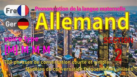 Allemand Type M M M M Section Locuteur Natif Phrases