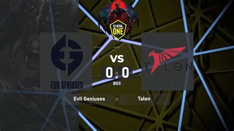 Evil Geniuses Vs Talon Esl One Berlin Major Playoff Lb Bo