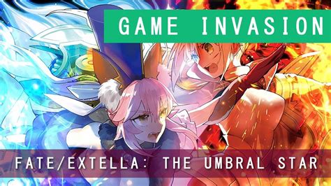 Fate Extella The Umbral Star Gameplay Preview Game Invasion Youtube