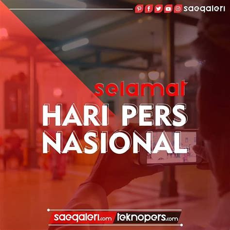 Selamat Hari Pers Nasional 9 Februari 2020 Saegaleri Photoblogger