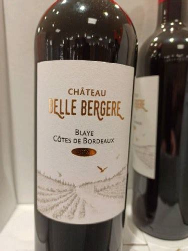 Château Belle Bergère Blaye Côtes de Bordeaux Vivino