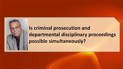 Is Criminal Prosecution And Departmental Disciplinary Proceedings Possible Simultaneously Youtube