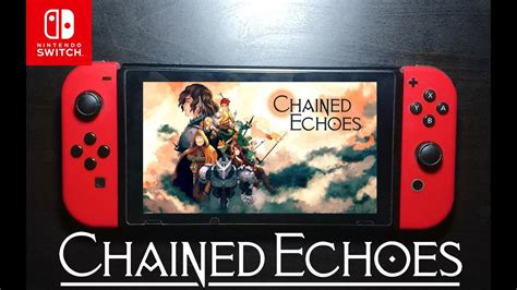 Chained Echoes Gameplay I Nintendo Switch Gameplay Youtube