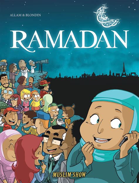 Livre Pour Expliquer Ramadan Aux Enfants Les Meilleurs Livres Autour