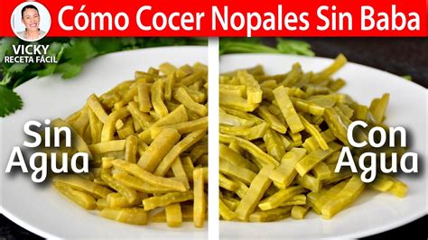 COMO COCER NOPALES SIN BABA Vicky Receta Facil YouTube