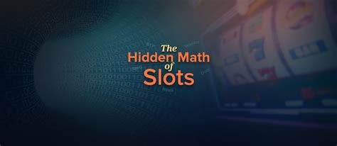 Mathematics of Slots – The Math behind Slot Games Design