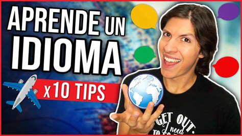 🌎 10 CONSEJOS Para APRENDER IDIOMAS Efectivamente (y sin aburrirte ... 