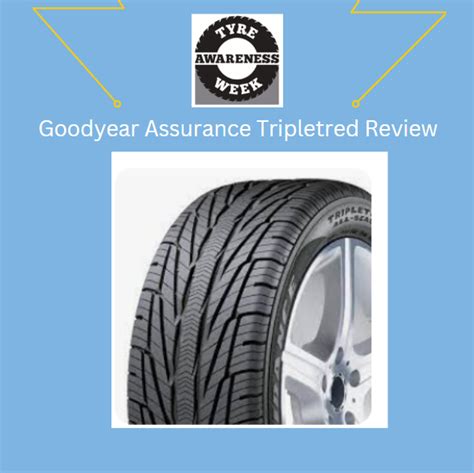 Goodyear Assurance Tripletred Review Tyre Safety Nz