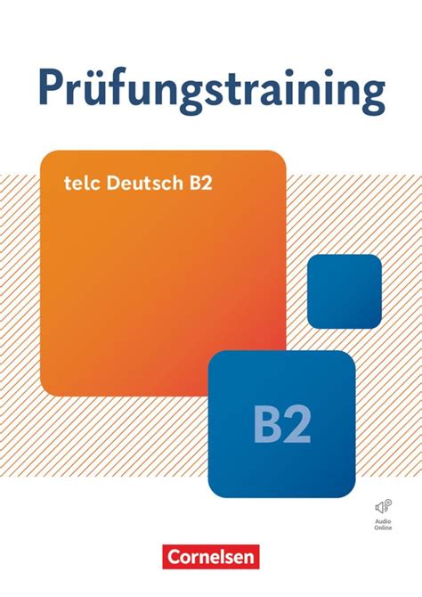 Prüfungstraining DaF B2 telc Deutsch B2 Übungsbuch mit