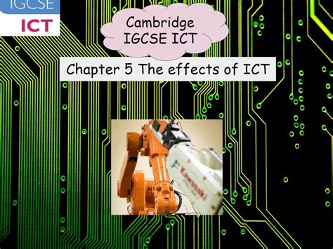 Cambridge Igcse Ict Chapter 5 Effects Of Ict Full Unit Teaching