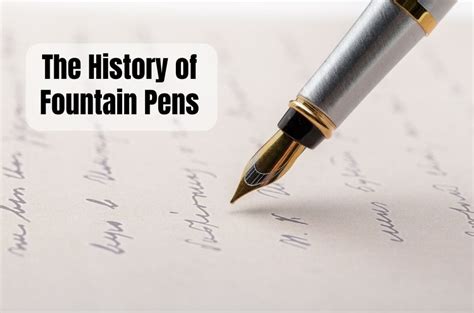 The History Of Fountain Pens Blog