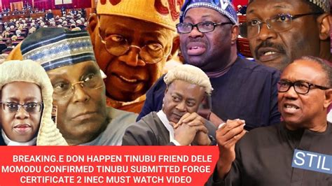 BREAKING E DON HAPPEN TINUBU FRIEND DELE MOMODU CONFIRMED TINUBU