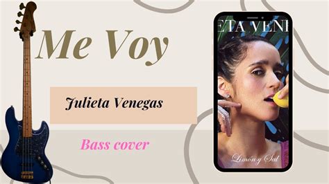 Julieta Venegas Me Voy Bass Cover Tab Youtube