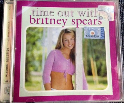 Britney Spears Time Out With Britney Spears Cd Discogs