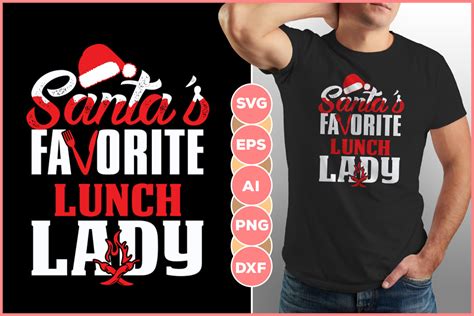 Santa S Favorite Lunch Lady Design Svg Graphic By Infinitygraph