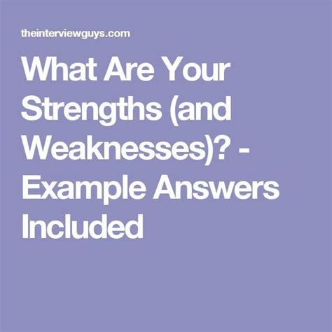 What Are Your Strengths And Weaknesses Example Answers Interview Tips Weaknesses