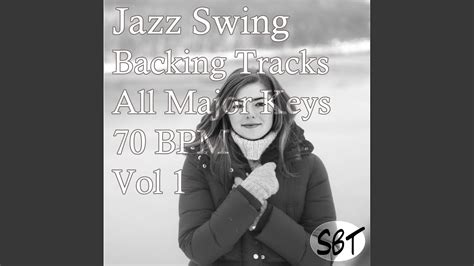 Jazz Swing Backing Track In E Major 70 BPM Vol 1 YouTube