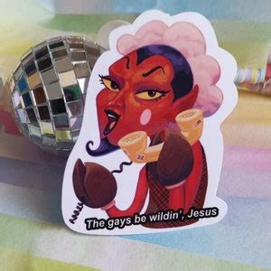 Pride Sticker Pack We Say Gay HIM Powerpuff Girls Be Gay Do Crimes Lets Go Lesbians