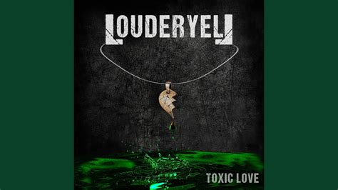 Toxic Love Youtube Music