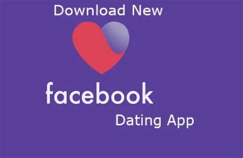 Download New Facebook Dating App To Create Facebook Dating Profile