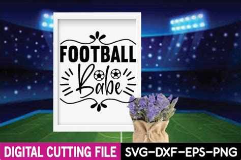 FOOTBALL BABE SVG Graphic By SVG Shop Creative Fabrica