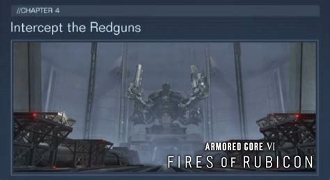 Armored Core 6 Fires Of Rubicon Intercept The Redguns Walkthrough