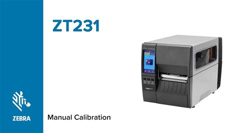 How To Manually Calibrate The Zt231 Printer Zebra Youtube