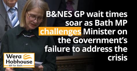 Bandnes Gp Wait Times Soar As Bath Mp Challenges Minister On The