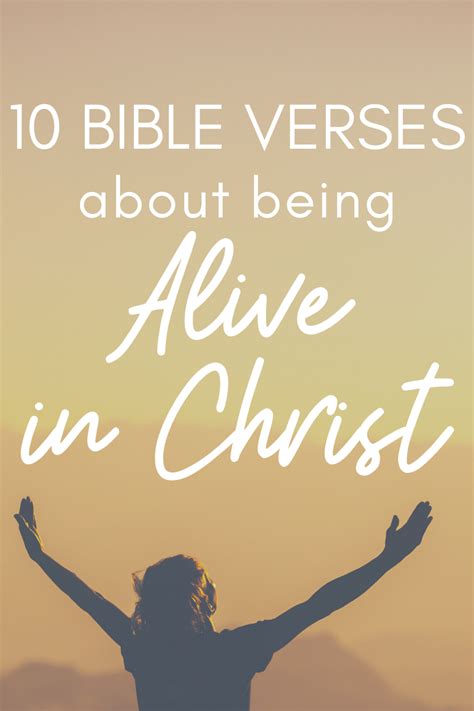 10 bible verses about being alive in Christ | Jenn Schultz