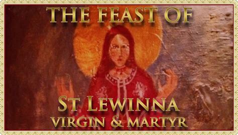 Carissimi Today’s Mass St Lewinna The Old Roman