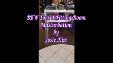 BBW Torrid Fitting Room Masturbation HD MP4 Josie4yourpleasure Clips Clips4sale