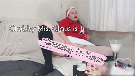 Chubby Mrs Claus Is Cumming To Town Tessa Juliet Bbw Mrs Claus Finds A Toy Meant Just For
