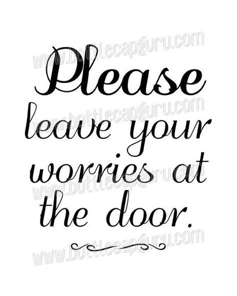 Printable Sign Please Leave Your Worries At The Door Entryway Decor