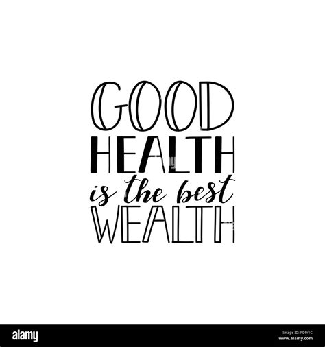 Good Health Is The Best Wealth Lettering Hand Drawn Vector