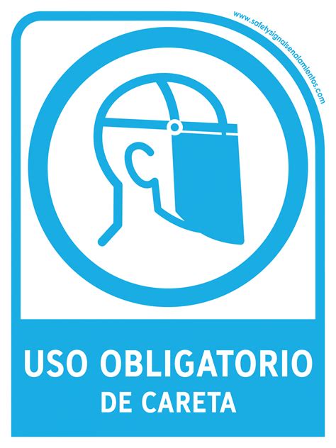 Uso Obligatorio De Careta Con Leyenda Safetysignal