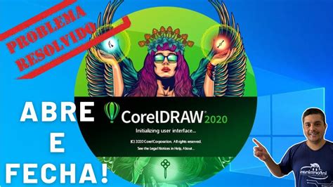 Corel Draw Abre E Fecha Sozinho Inicializa Mas N O Abre