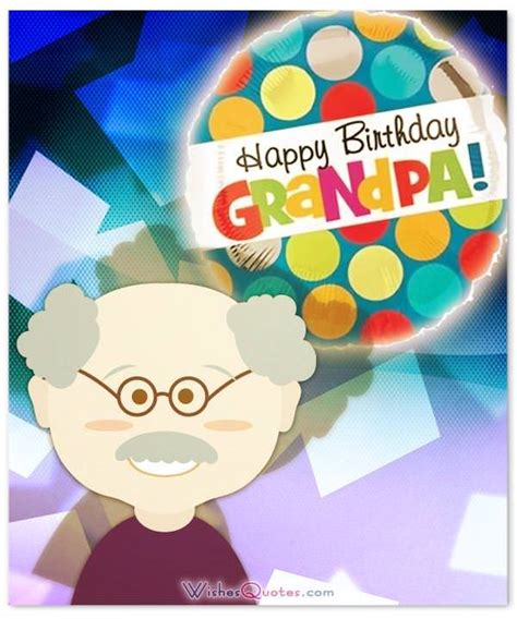 Heartfelt Birthday Wishes For Your Grandpa By Wishesquotes