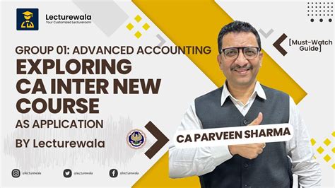 Exploring CA Inter New Course Group 01 Advanced Accounting With CA