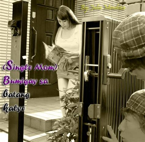 Read Single Mom Bumigay Sa B T Ng Kalye Part Last Part Pinoy Sex Stories