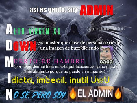 Asies Soy Admin Meme Subido Por Maidana2006 Memedroid