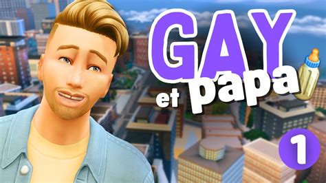 Gay Et Papa Let S Play Les Sims Youtube